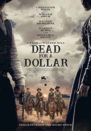 Dead For A Dollar (2022) izle
