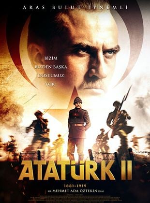 Atatürk 1881 – 1919 (2. Film) izle